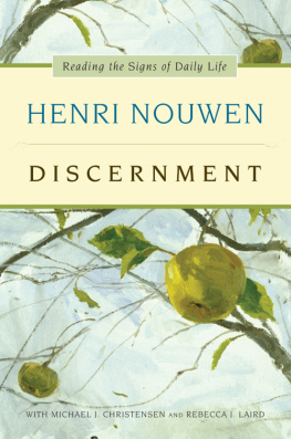 Henri J. M. Nouwen - Discernment