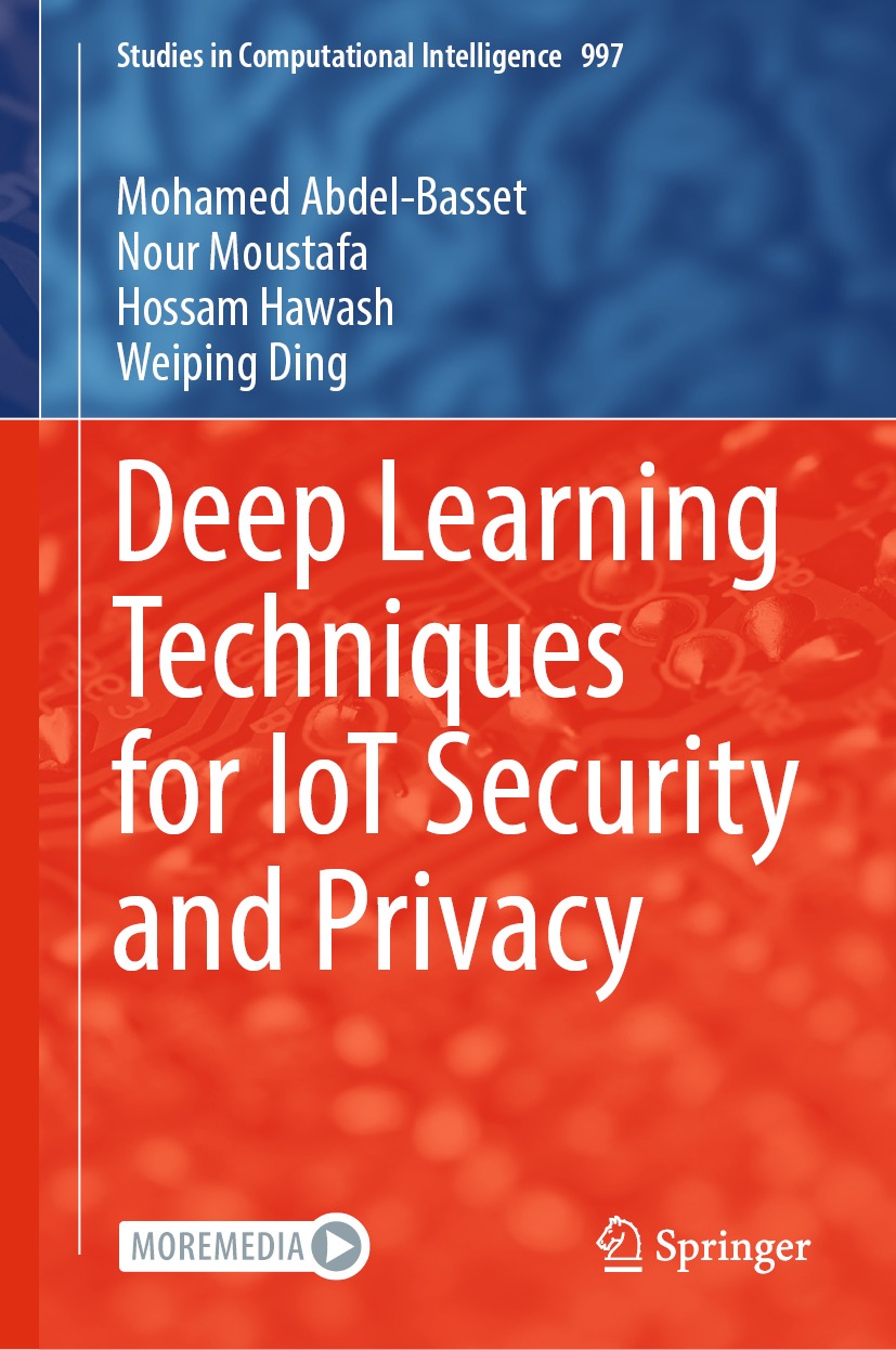 Book cover of Deep Learning Techniques for IoT Security and Privacy Volume - photo 1