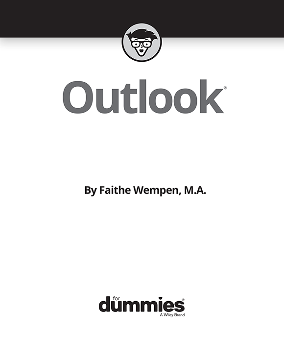 Outlook For Dummies Published by John Wiley Sons Inc 111 River Street - photo 2