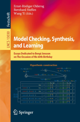 Ernst-Rüdiger Olderog Model Checking, Synthesis, and Learning: Essays Dedicated to Bengt Jonsson on The Occasion of His 60th Birthday