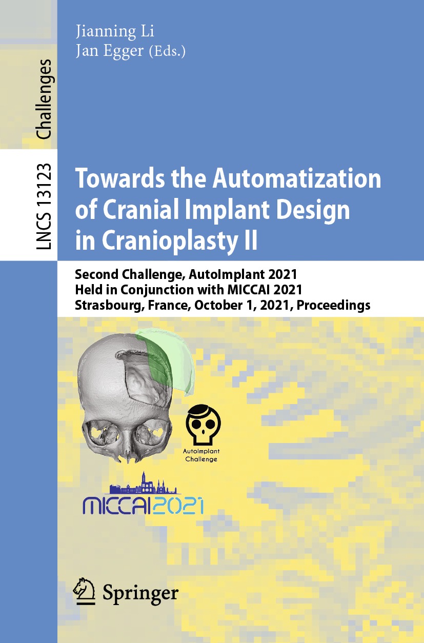 Book cover of Towards the Automatization of Cranial Implant Design in - photo 1