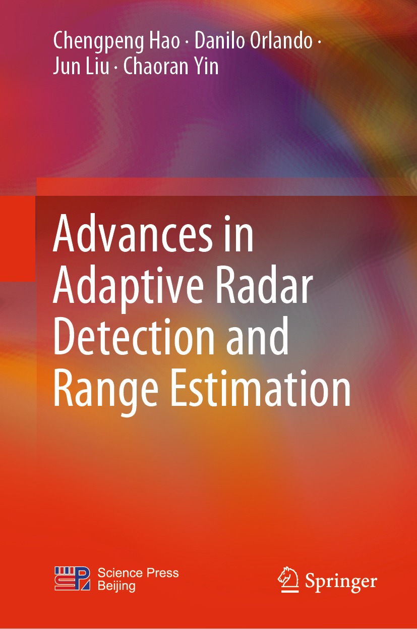 Book cover of Advances in Adaptive Radar Detection and Range Estimation - photo 1