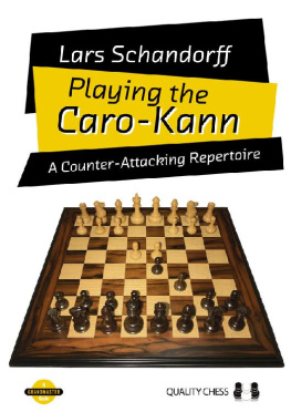 Lars Schandorff - Playing the Caro-Kann