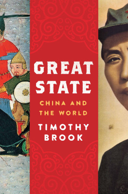 Timothy Brook - Great State: China in the World