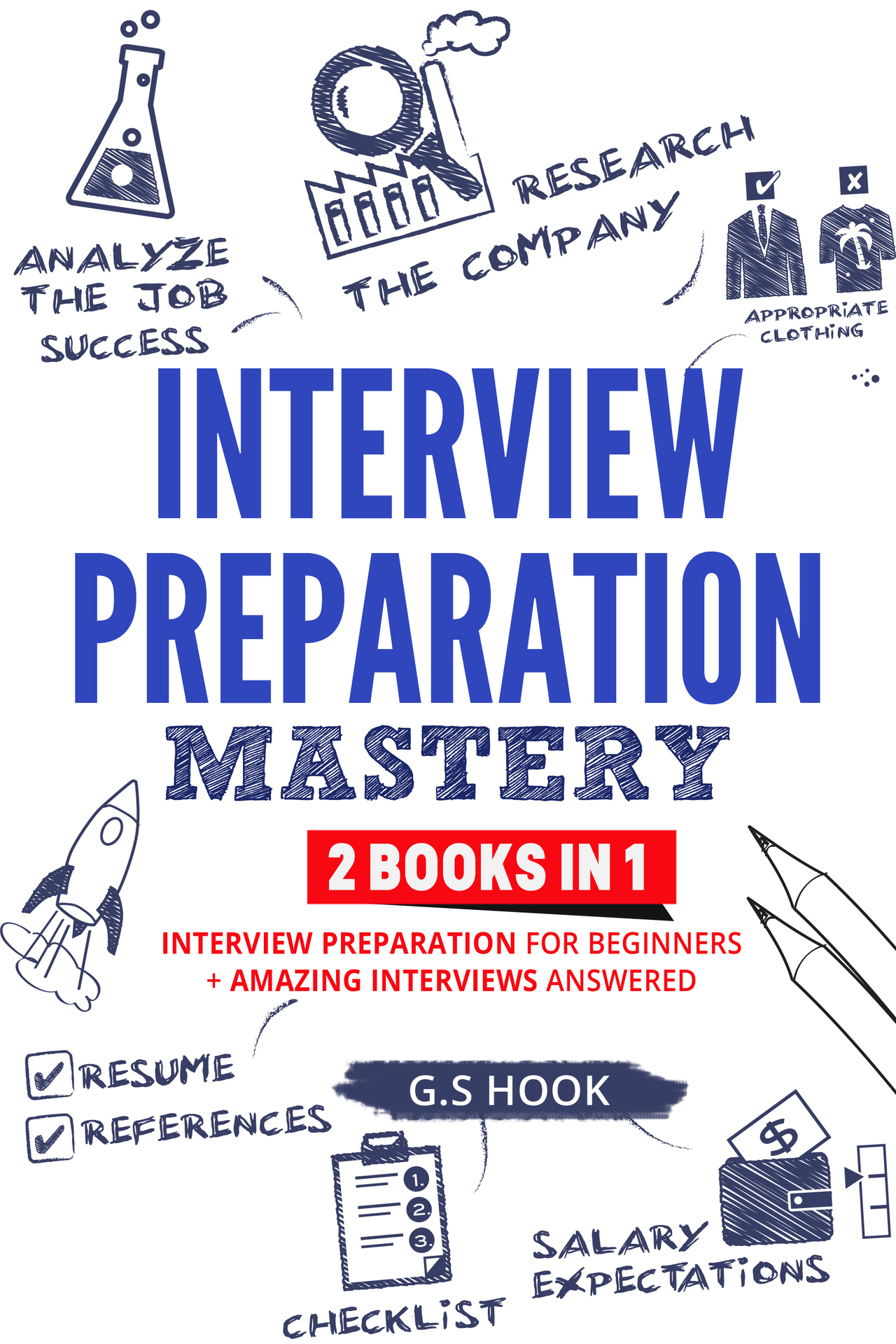 INTERVIEW PREPARATION mastery 2 books in 1 INTERVIEW PREPARATION For Beginners - photo 1