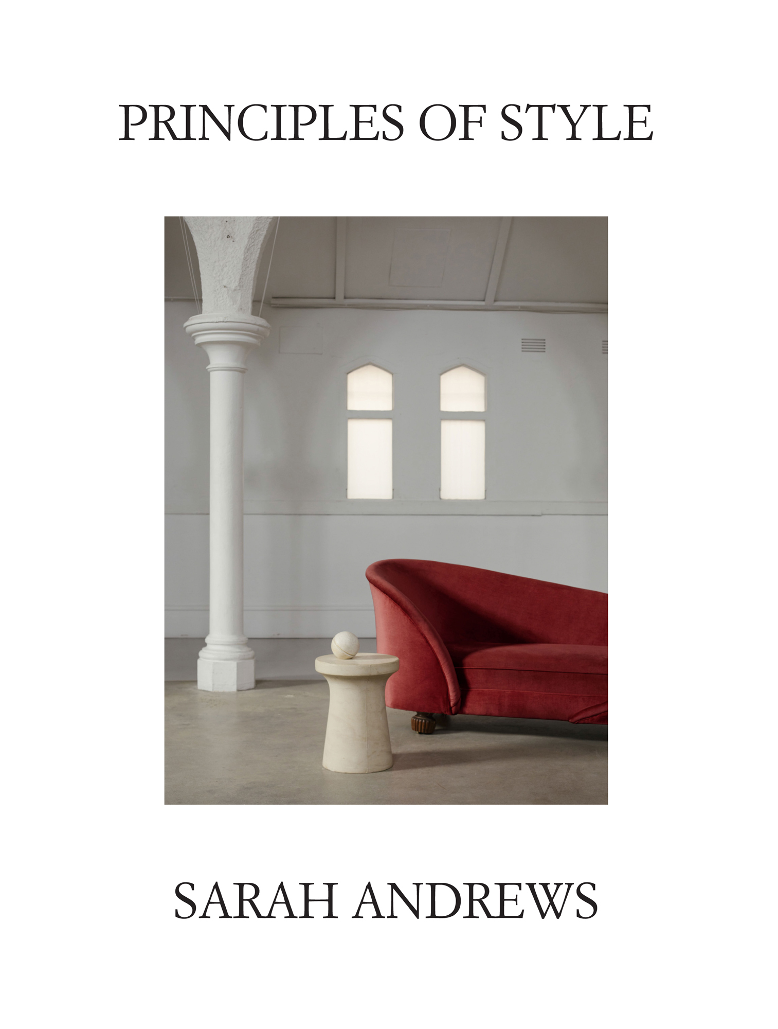 Principles of Style Sarah Andrews Dearest Reader this book was written - photo 1