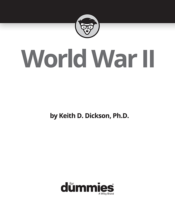 World War II For Dummies Published by John Wiley Sons Inc 111 River - photo 2