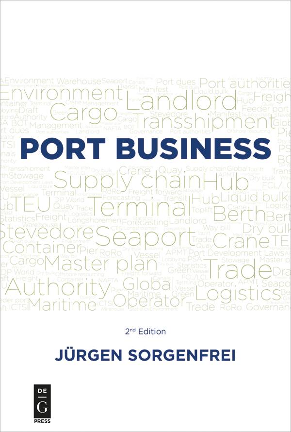 Jrgen Sorgenfrei Port Business ISBN 978-1-5474-1702-5 e-ISBN PDF - photo 1