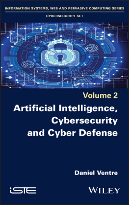 Daniel Ventre Artificial Intelligence, Cybersecurity and Cyber Defence