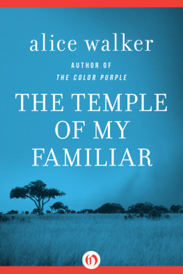 Alice Walker - The Temple of My Familiar