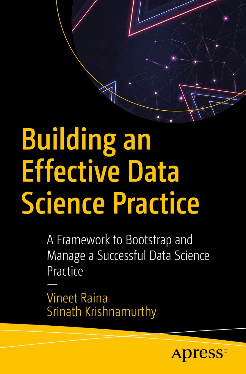 Book cover of Building an Effective Data Science Practice Vineet Raina and - photo 1