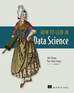 inside front cover How to Lead in Data Science Jike Chong and Yue Cathy - photo 1