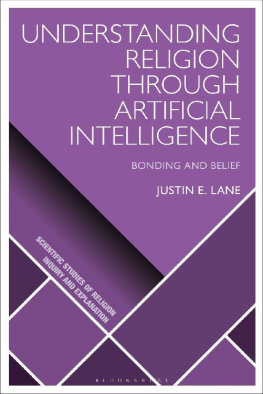 Justin E. Lane Understanding Religion Through Artificial Intelligence (Scientific Studies of Religion: Inquiry and Explanation)