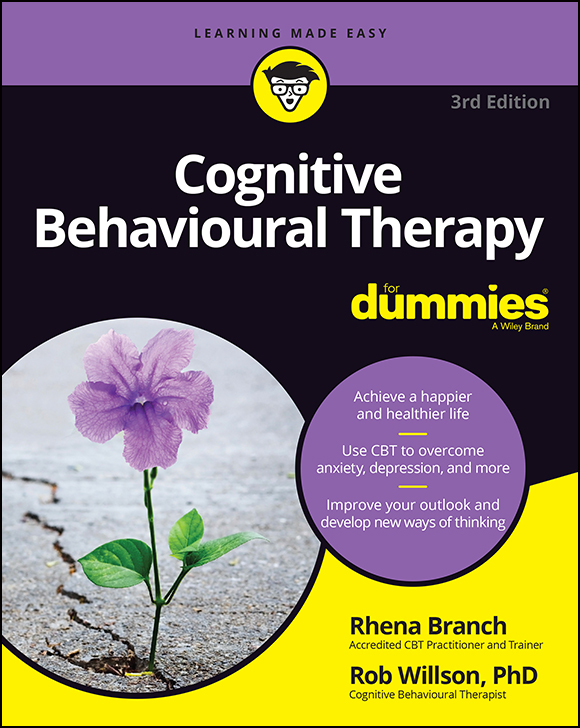 Cognitive Behavioural Therapy For Dummies 3rd Edition Published by John - photo 1