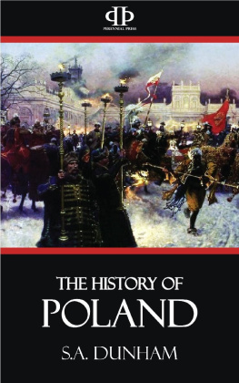 S.A. Dunham The History of Poland