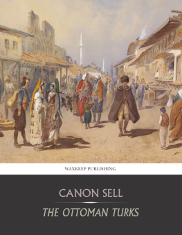 Canon Sell - The Ottoman Turks