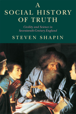 Steven Shapin - A Social History of Truth (Science and Its Conceptual Foundations series)