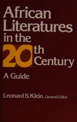 Leonard S. Klein (editor) - African literatures in the 20th century : a guide ; based on the Encyclopedia of world literature in the 20th century