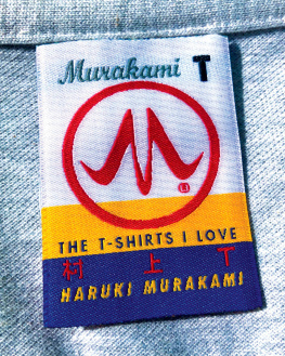 Haruki Murakami - Murakami T: The T-Shirts I Love