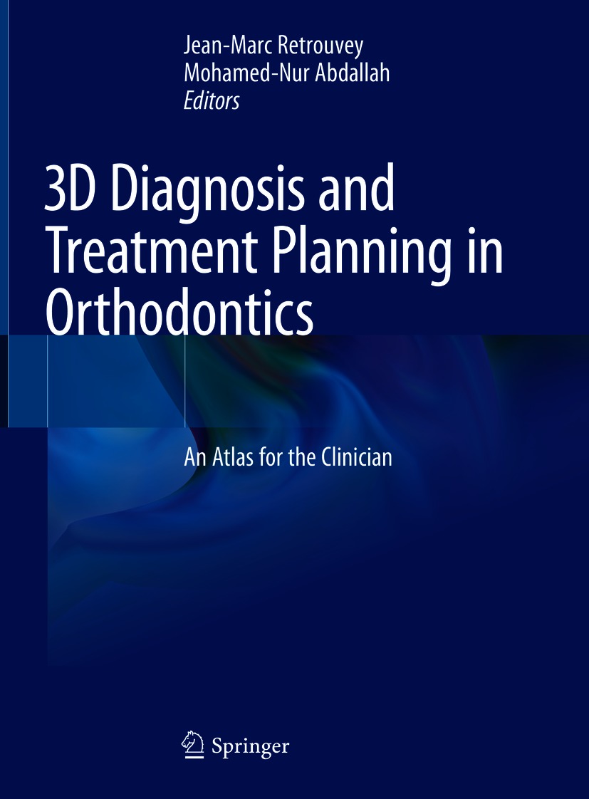 Book cover of 3D Diagnosis and Treatment Planning in Orthodontics Editors - photo 1