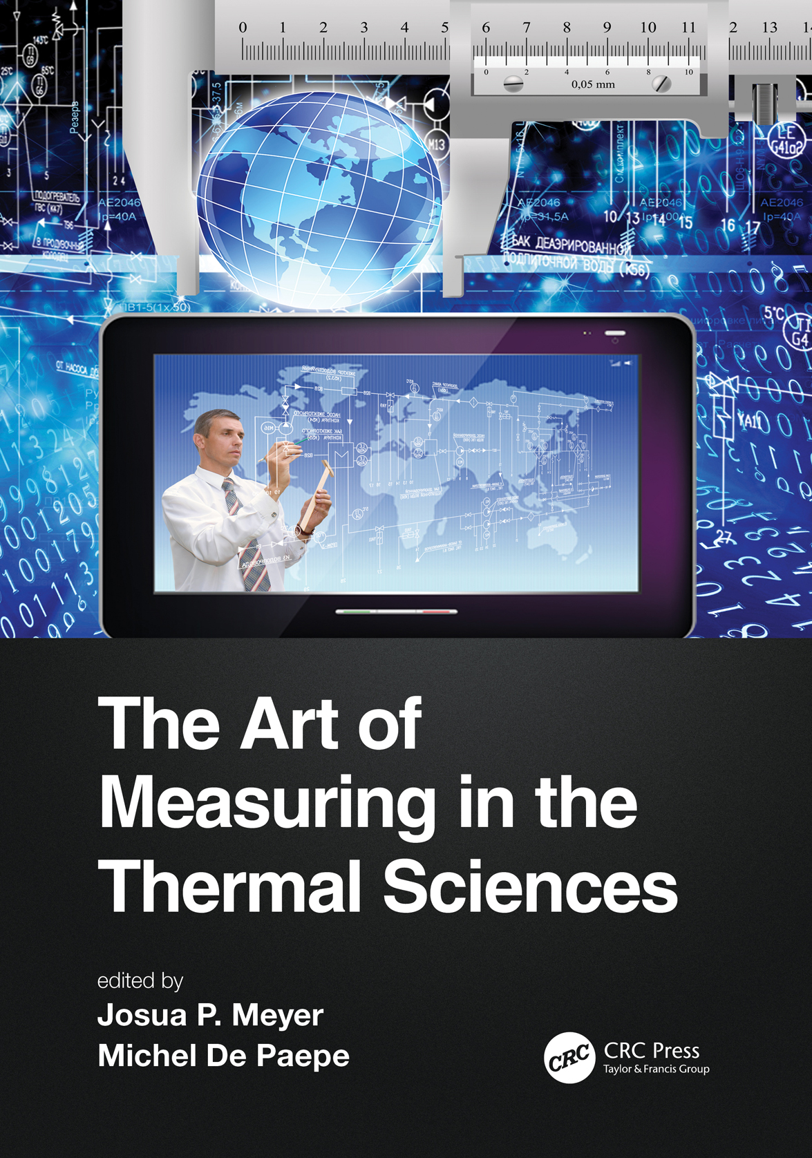 The Art of Measuring in the Thermal Sciences Heat Transfer Series Editor - photo 1