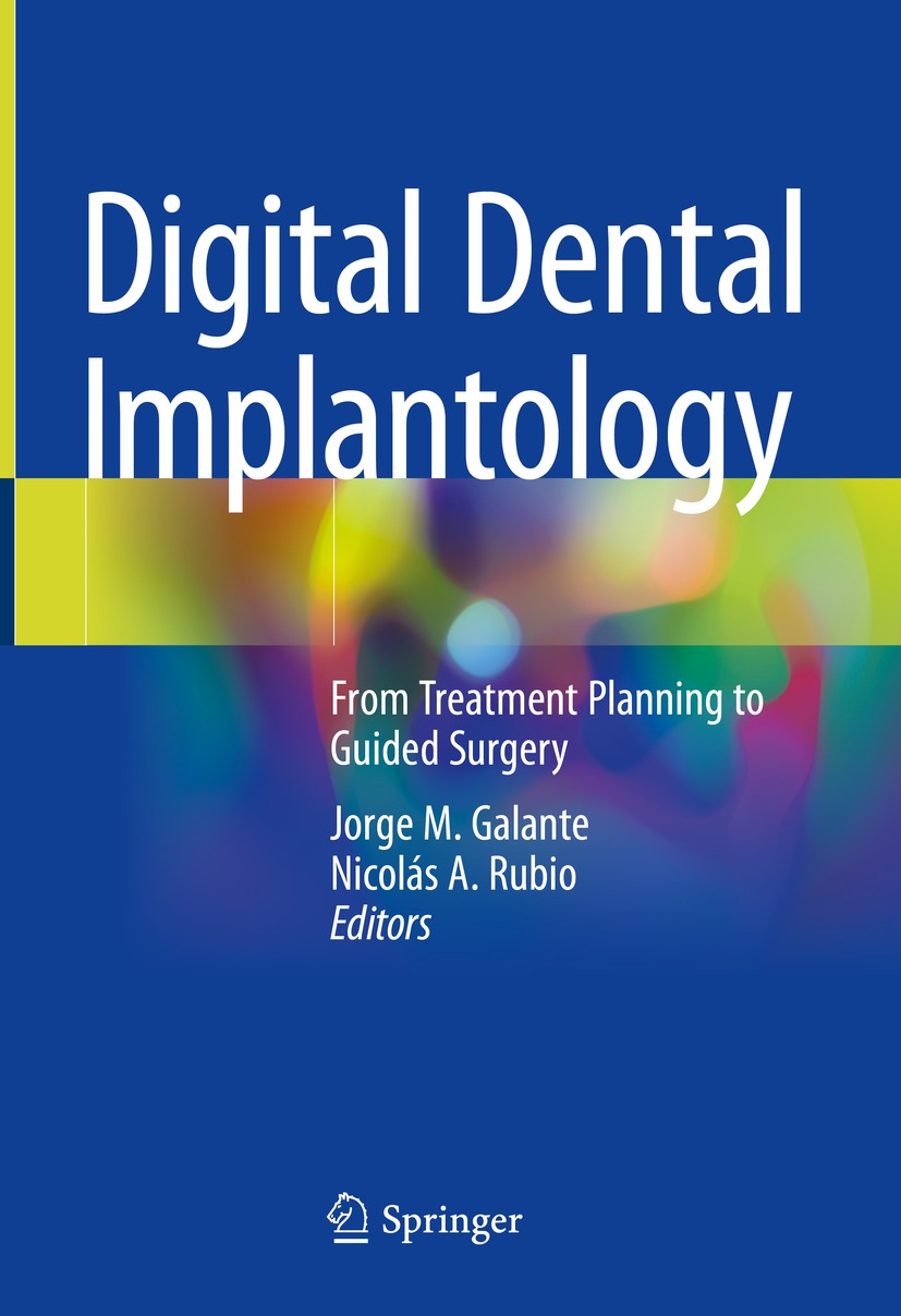 Book cover of Digital Dental Implantology Editors Jorge M Galante and - photo 1