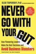 Praise for Never Go With Your Gut One of the biggest traps business leaders - photo 1