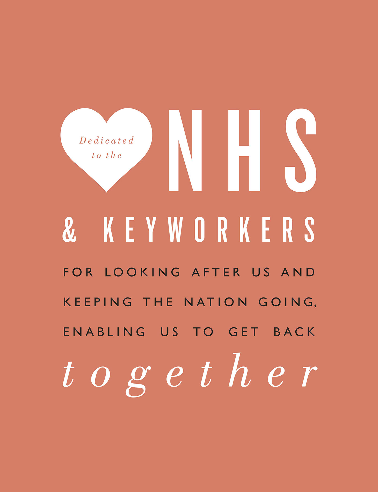 Dedicated to the NHS KEYWORKERS FOR LOOKING AFTER US AND KEEPING THE NATION - photo 2