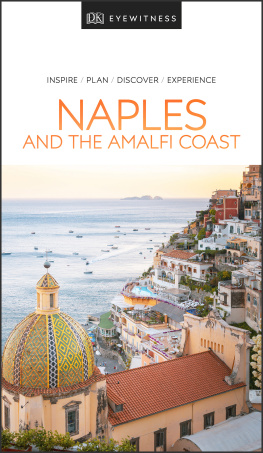 DK Eyewitness DK Eyewitness Naples and the Amalfi Coast (Travel Guide)
