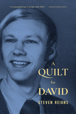 Steven Reigns - A Quilt for David