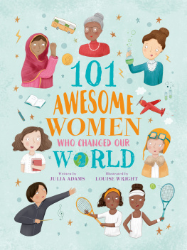 Julia Adams 101 Awesome Women Who Changed Our World