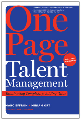 Marc Effron - One Page Talent Management, with a New Introduction: Eliminating Complexity, Adding Value