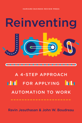 Ravin Jesuthasan - Reinventing Jobs: A 4-Step Approach for Applying Automation to Work