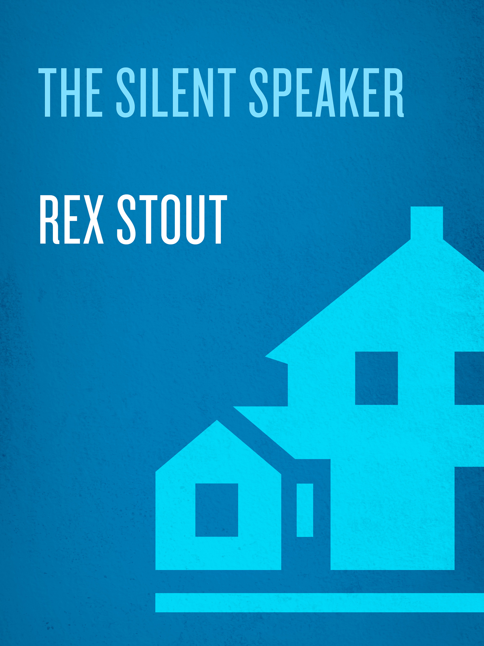 Rex Stout R EX S TOUT the creator of Nero Wolfe was born in Noblesville - photo 1