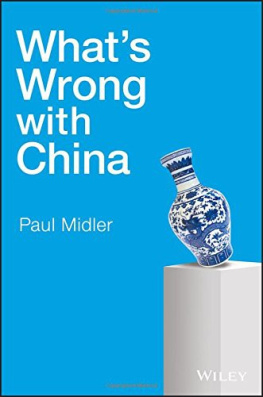 Paul Midler What′s Wrong with China