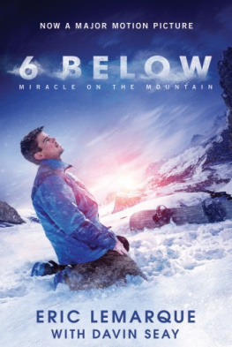 Eric LeMarque - 6 Below: Miracle on the Mountain