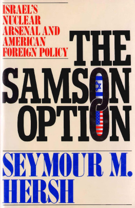 Seymour M. Hersh - The Samson Option: Israel, America and the Bomb