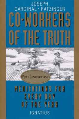 Joseph Ratzinger - Co-Workers of the Truth: Meditations for Every Day of the Year