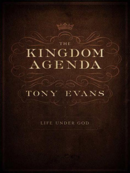 Tony Evans - The Kingdom Agenda: Life Under God