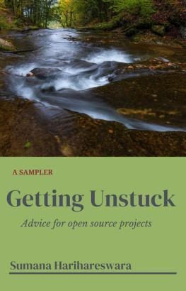 Sumana Harihareswara - Getting unstuck: Advice for open source projects