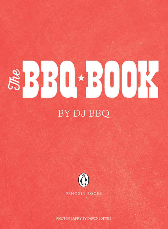 Im so excited to be introducing this brilliant barbecue cookbook its short - photo 2