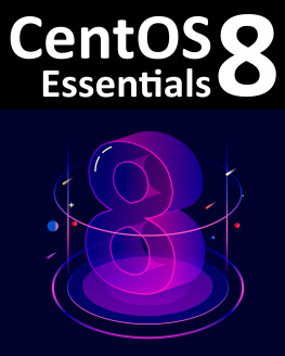 Neil Smyth - CentOS 8 Essentials