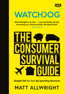 Matt Allwright - Watchdog: The Consumer Survival Guide