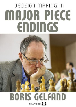 Boris Gelfand Decision Making in Major Piece Endings