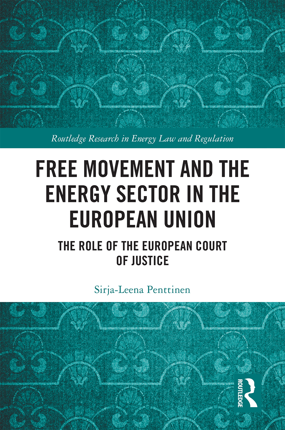 Free Movement and the Energy Sector in the European Union This book analyses - photo 1