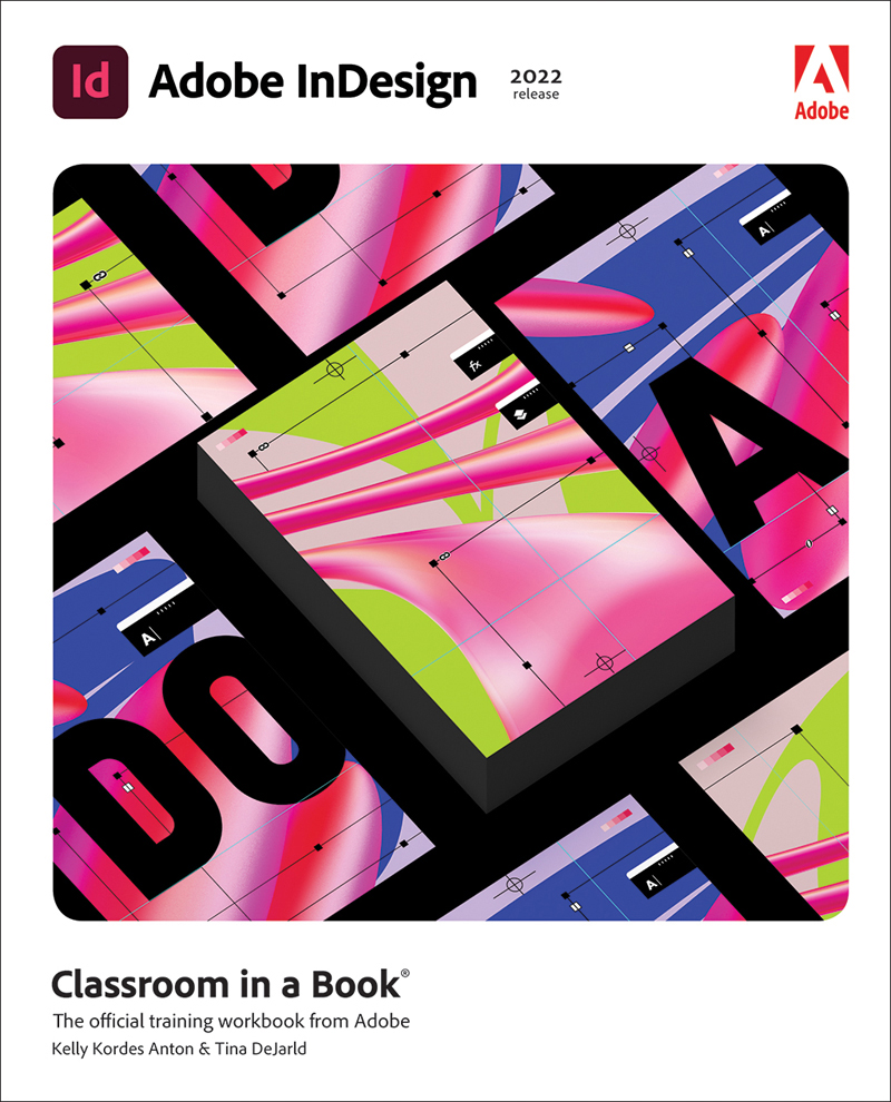 Adobe InDesign 2022 release Classroom in a Book The official training workbook - photo 1