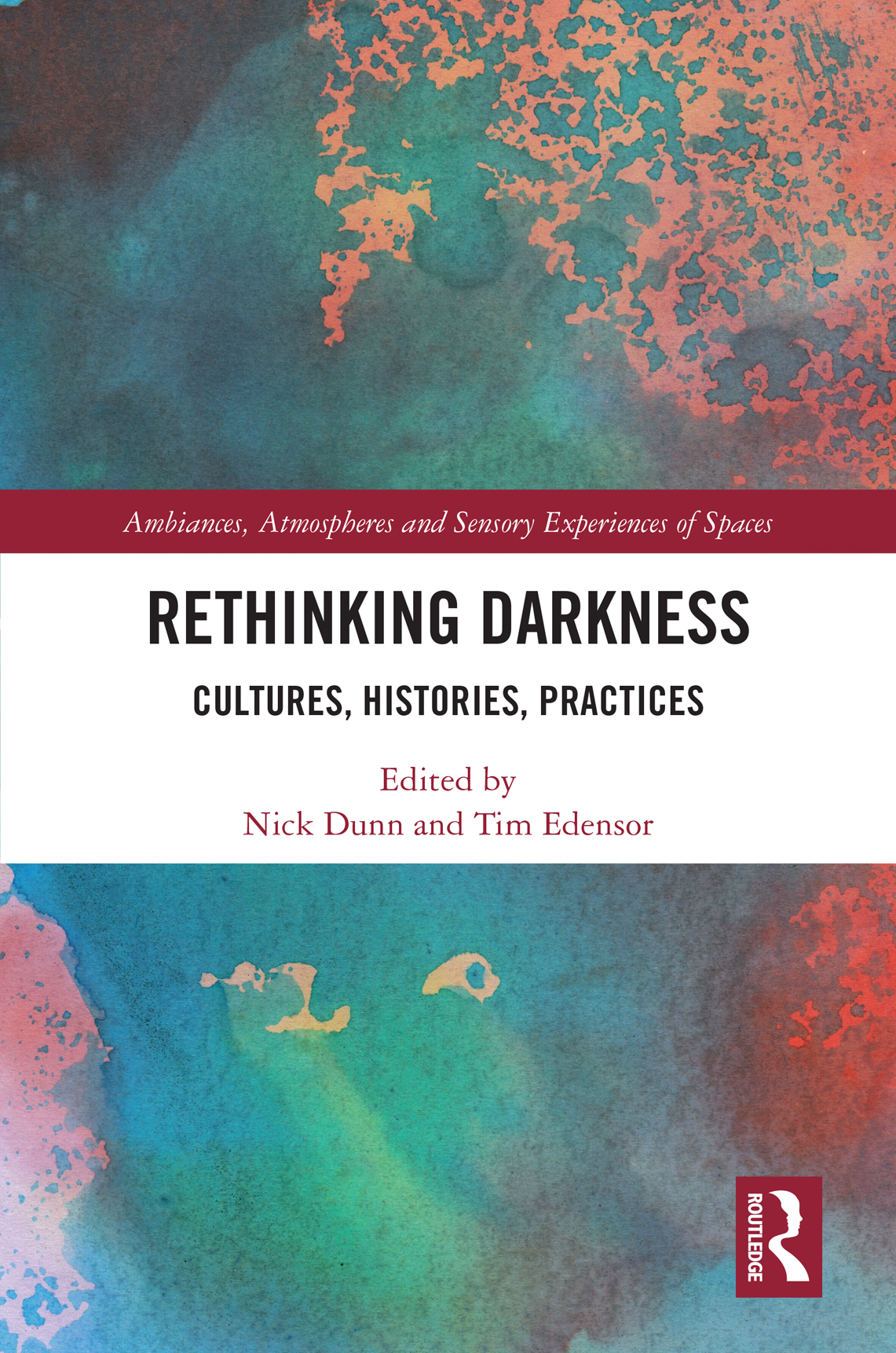 Rethinking Darkness This book examines the concept of darkness through a range - photo 1