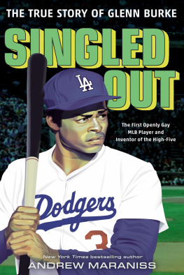 Andrew Maraniss - Singled out : the true story of Glenn Burke