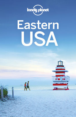 Simon Richmond - Lonely Planet Eastern USA (Travel Guide)