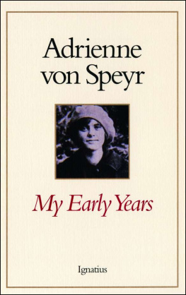 Adrienne von Speyr - My Early Years
